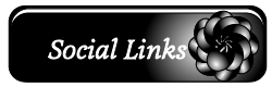 A black and grey button with a monochrome colored flower to the right that says in white text in the center Social links. clicking this button will take you a page that shows my social media and other sites I can be found